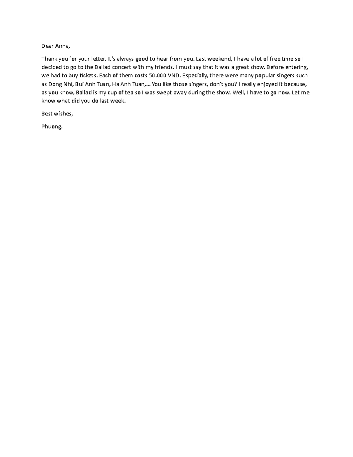 Writing informal letter - Dear Anna, Thank you for your letter. It’s ...