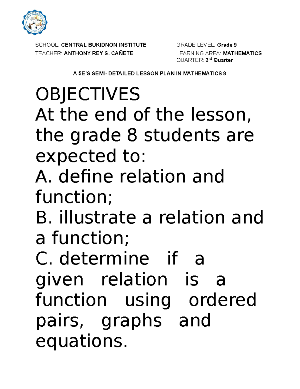 Lesson PLAN (9- MATH) - SCHOOL: TEACHER: CENTRAL BUKIDNON INSTITUTE ...