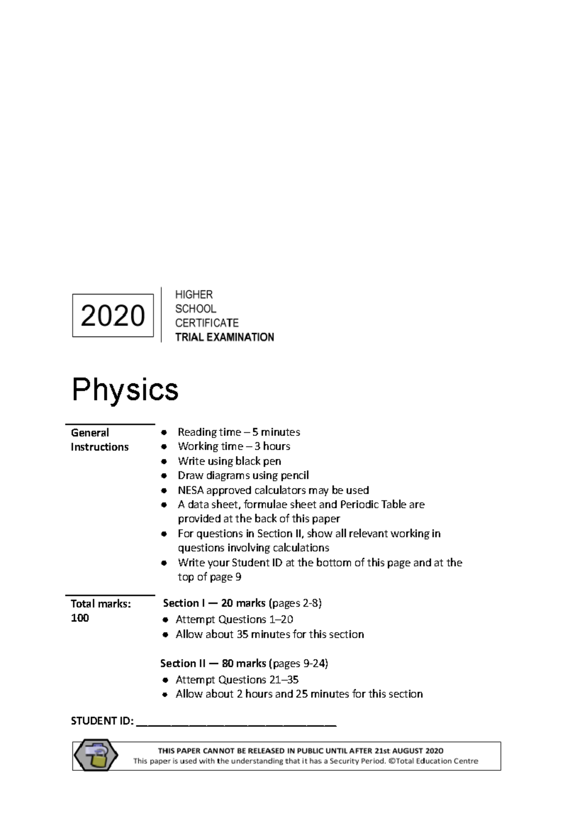 Trial exams Sydney Tec Physics General Instructions Reading time 5