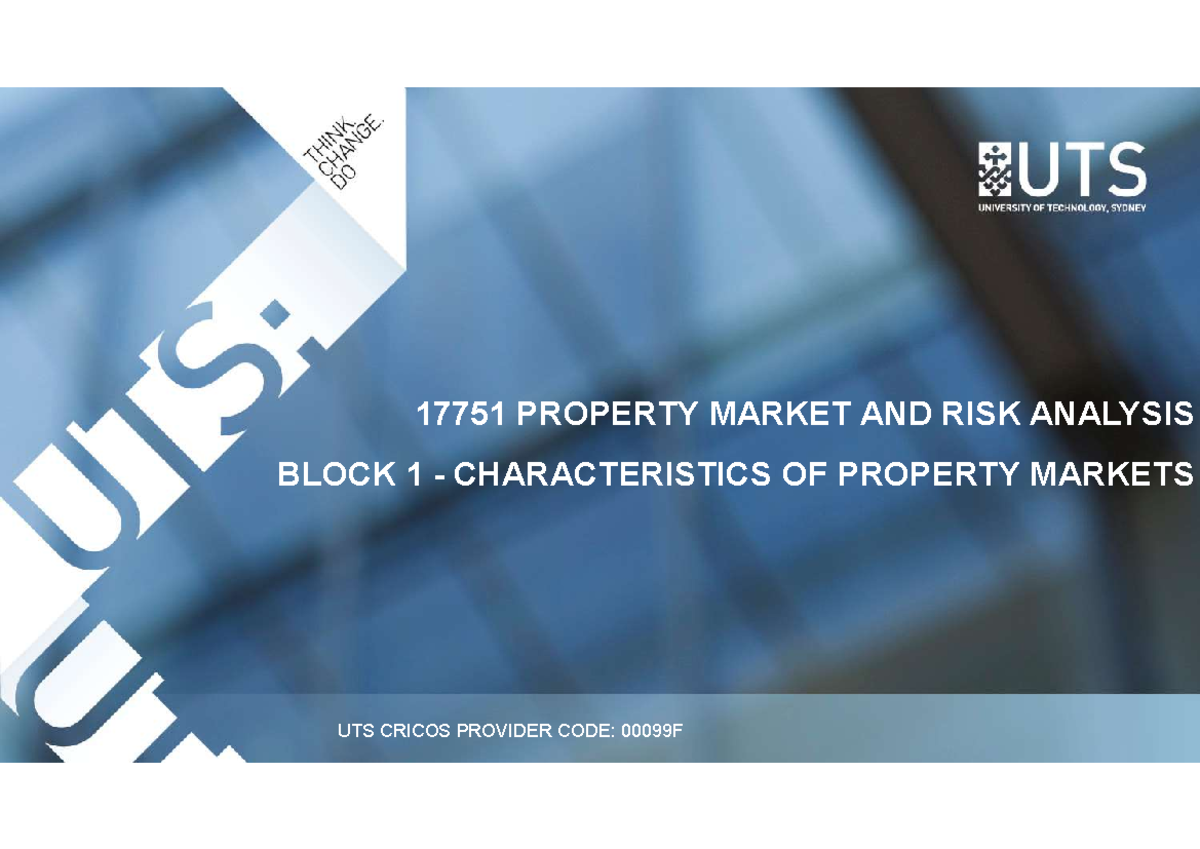 17751 Characteristics of Property Market UTS CRICOS PROVIDER CODE