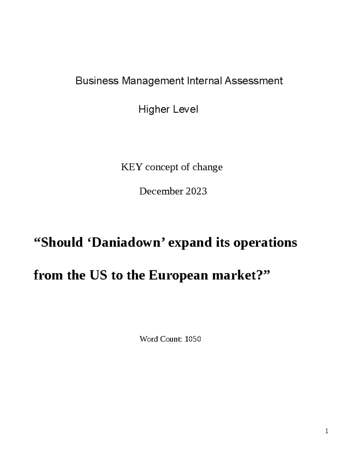 BM IA (redacted) - Business Management Internal Assessment Higher Level ...