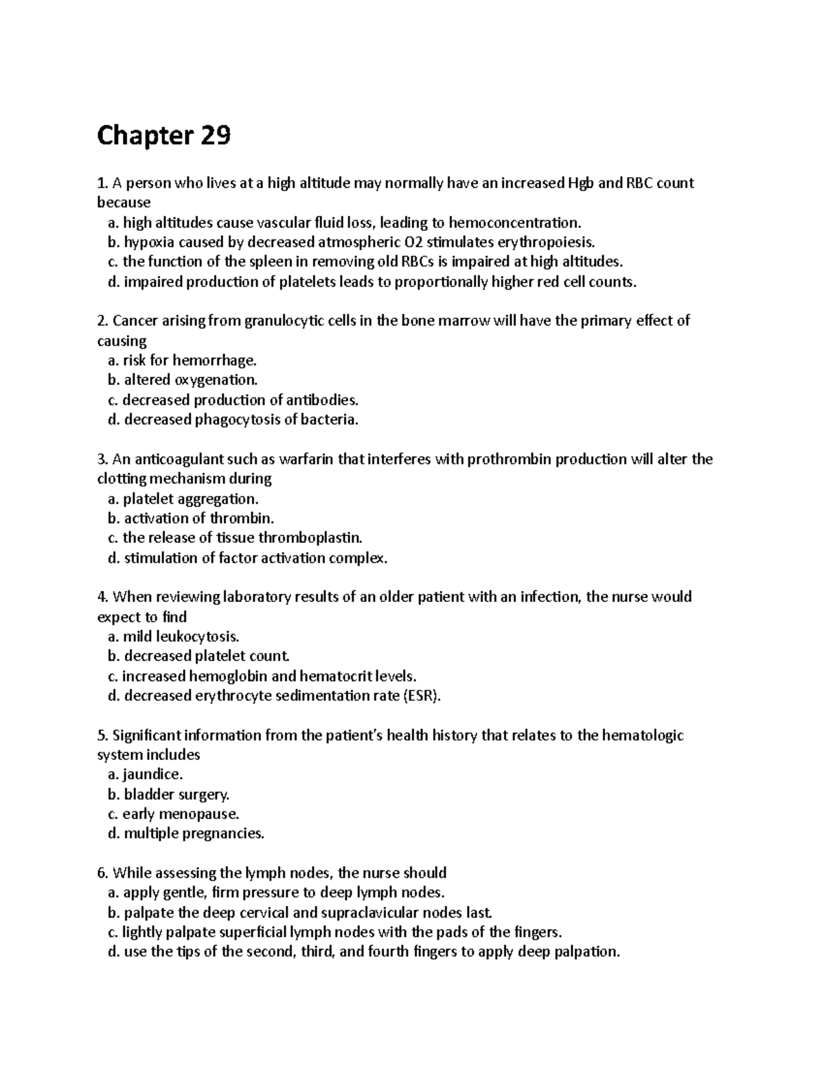 Lewis Medical surgical text book, 11th addition questions (5 chapters) Chapter 29 A person who