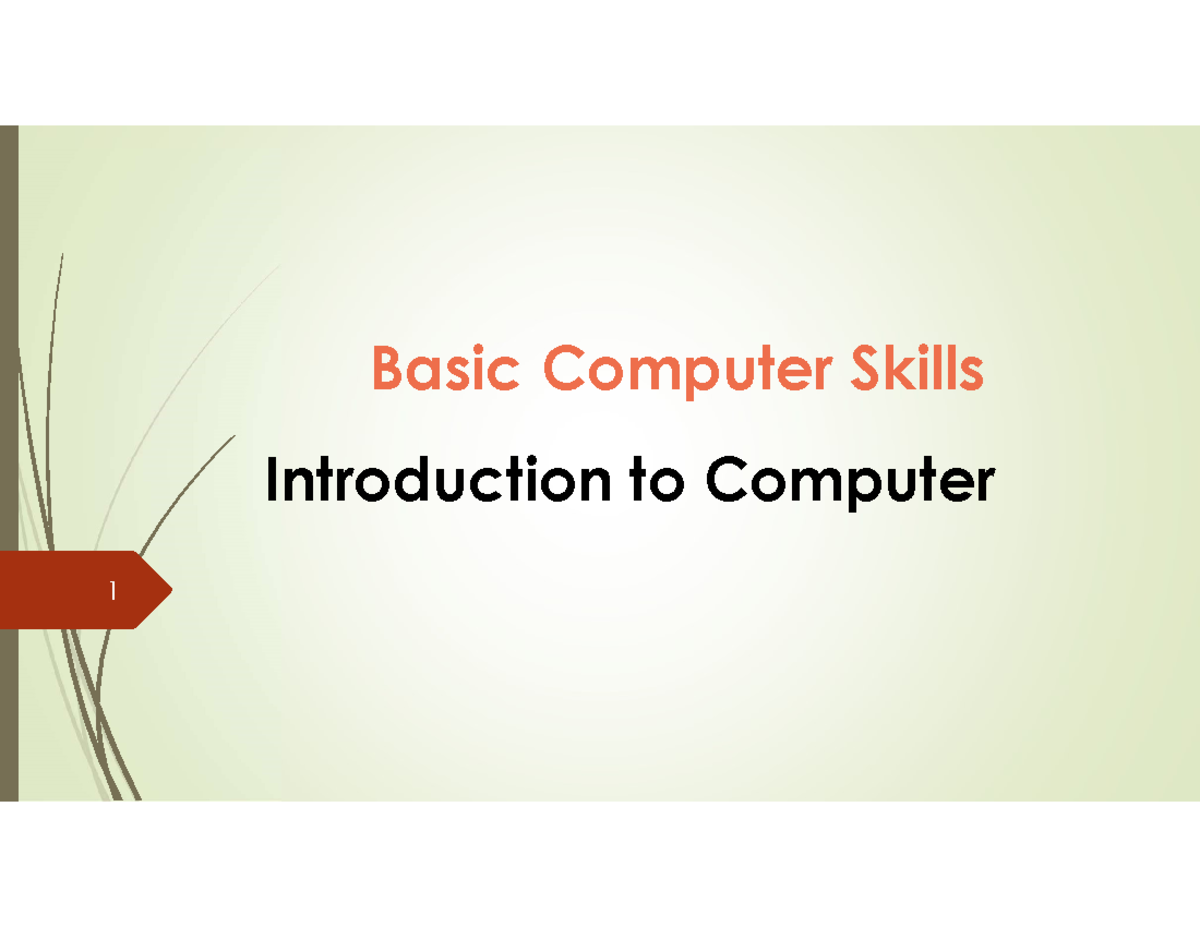 Basic Computer Skills and Operations - Introduction to Computer 1 Basic ...