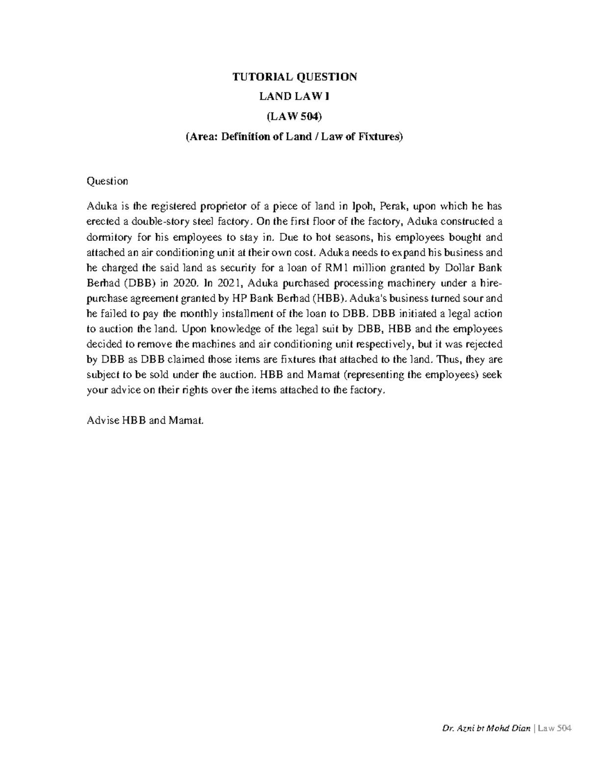 Tutorial 2 - What is Land? - Dr. Azni bt Mohd Dian | Law 504 TUTORIAL ...