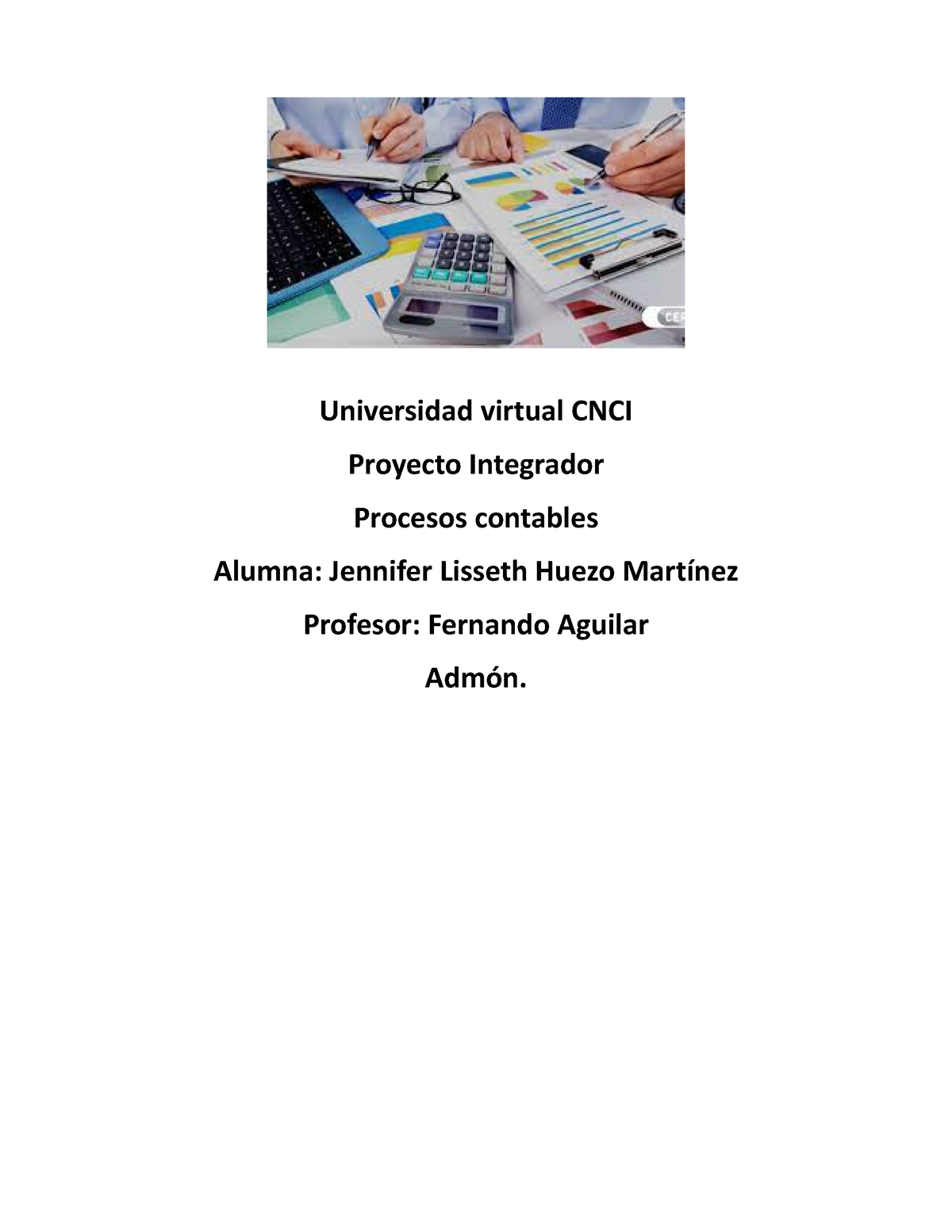 Proyecto Modular Procesos Contables Jh Universidad Virtual Cnci Proyecto Integrador Procesos 3652