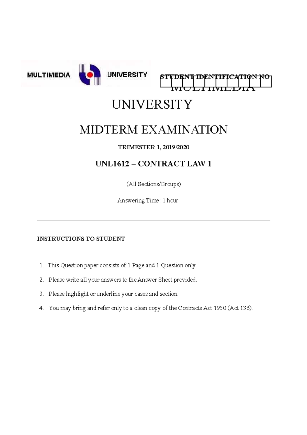 Tutorial 4 (Week 5) MULTIMEDIA UNIVERSITY MIDTERM EXAMINATION TRIMESTER 1, 2019/ UNL1612