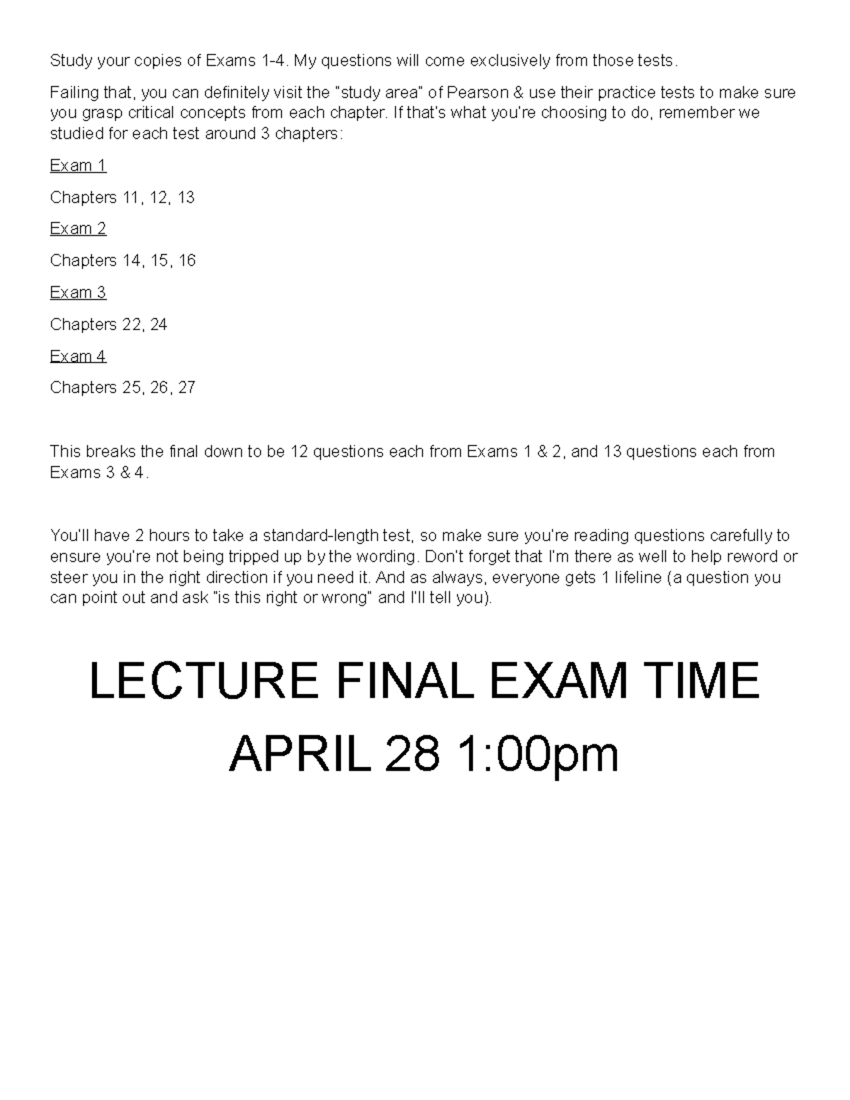 264 Final exam study tips - Study your copies of Exams 1-4. My ...