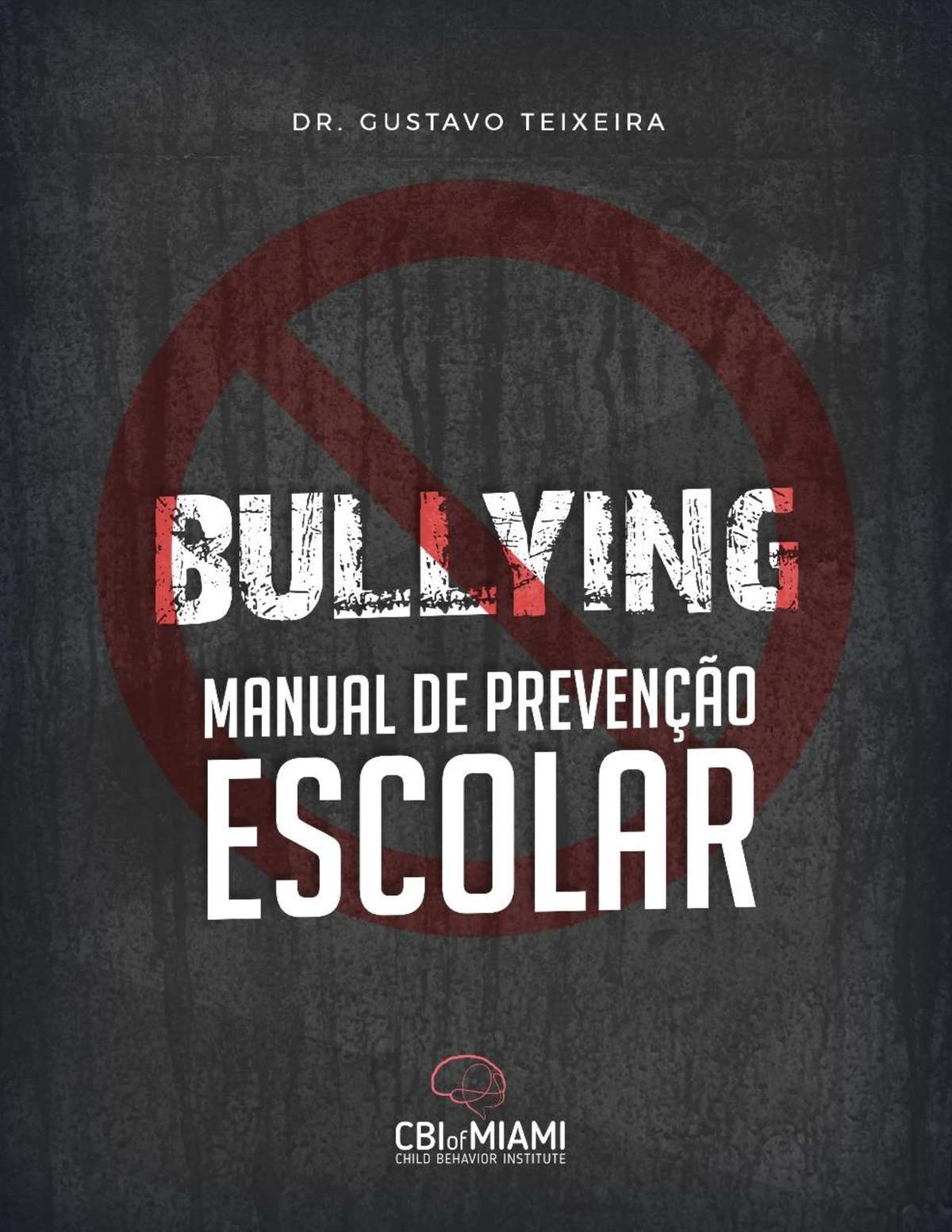 Bullying Manual Prevenção Escolarpdf · Versão 1 Dr Gustavo Teixeira Bullying Manual De 6284