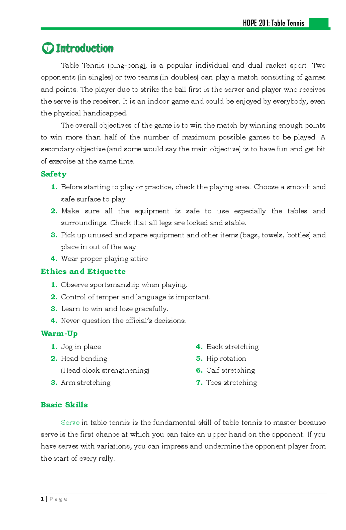 Table Tennis For learning purposes Table Tennis (pingpong), is a