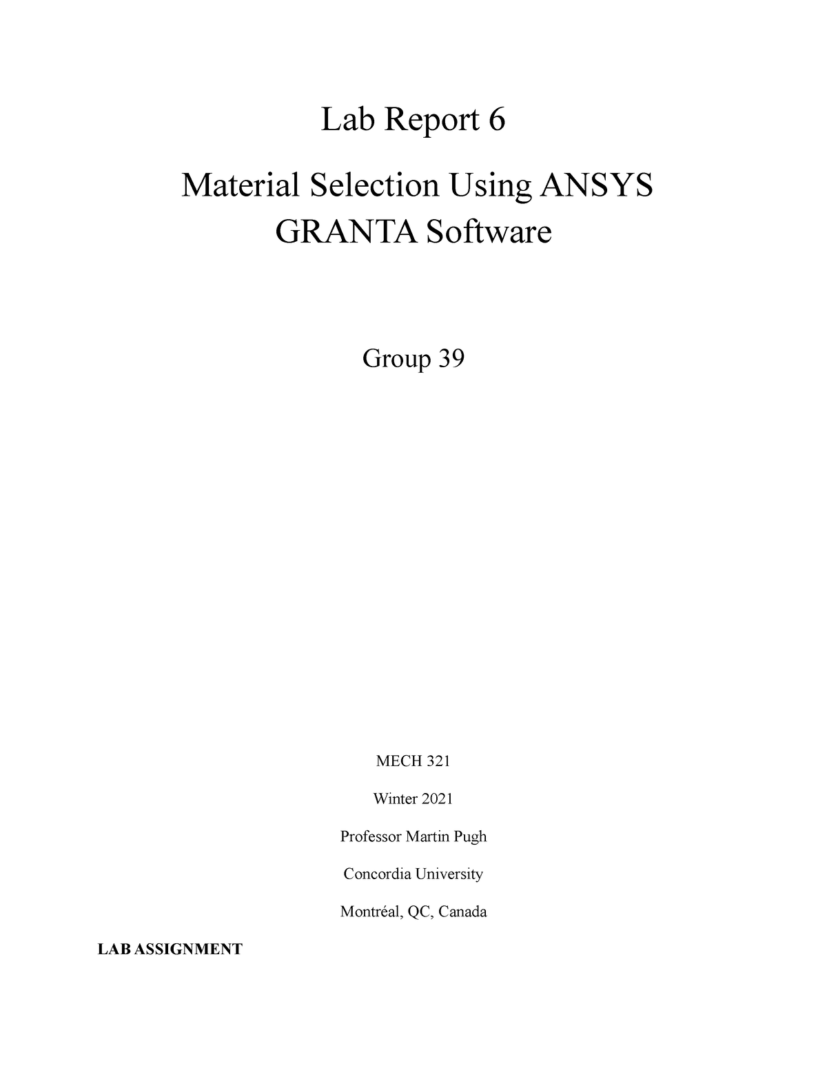 Mech 321-Lab Report 6 - Lab Report 6 Material Selection Using ANSYS ...