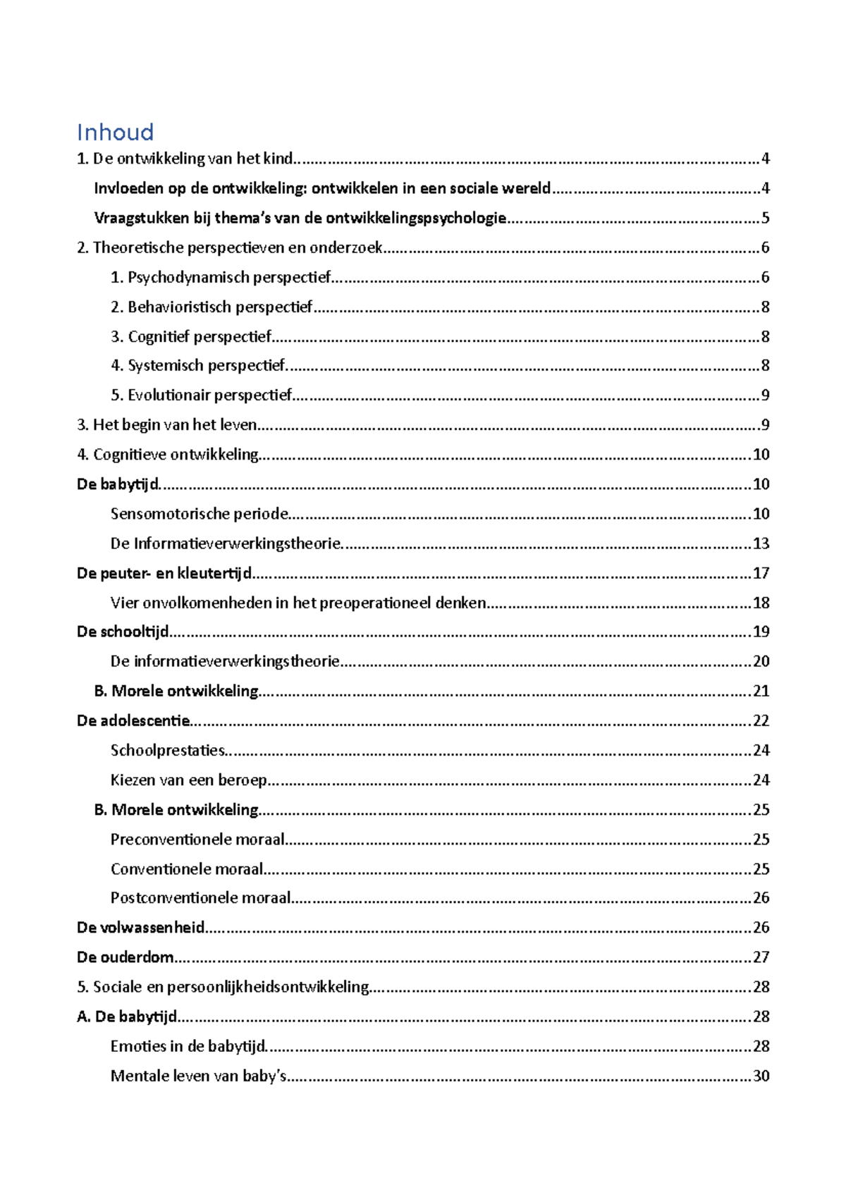 Ontwikkelingspsychologie 2023 - Inhoud De Ontwikkeling Van Het - Studocu