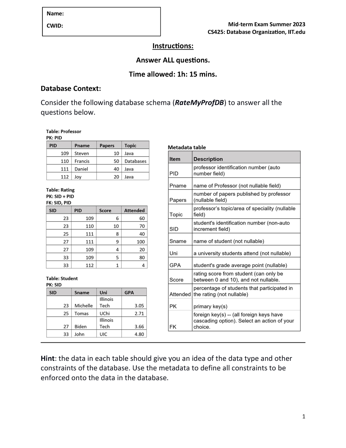 Sample CS 425 Summer midterm exam - Mid-term Exam Summer 2023 CS425 ...