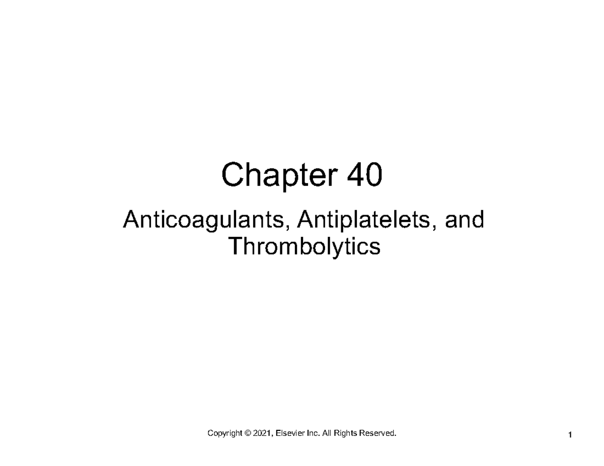 Anticoagulants Antiplatelets Thrombolytics - Chapter 40 Anticoagulants ...