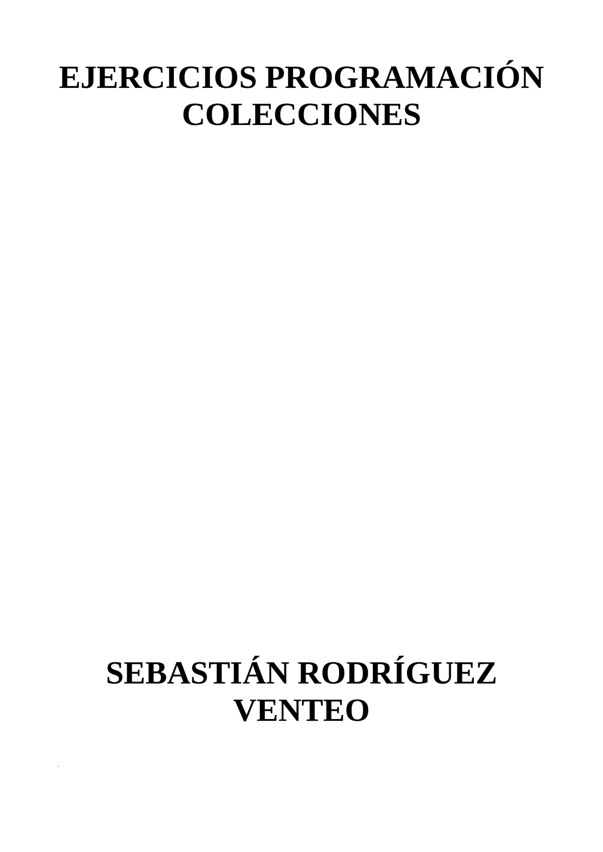 Ejercicios Programacion Estructuras - EJERCICIOS PROGRAMACIÓN ...