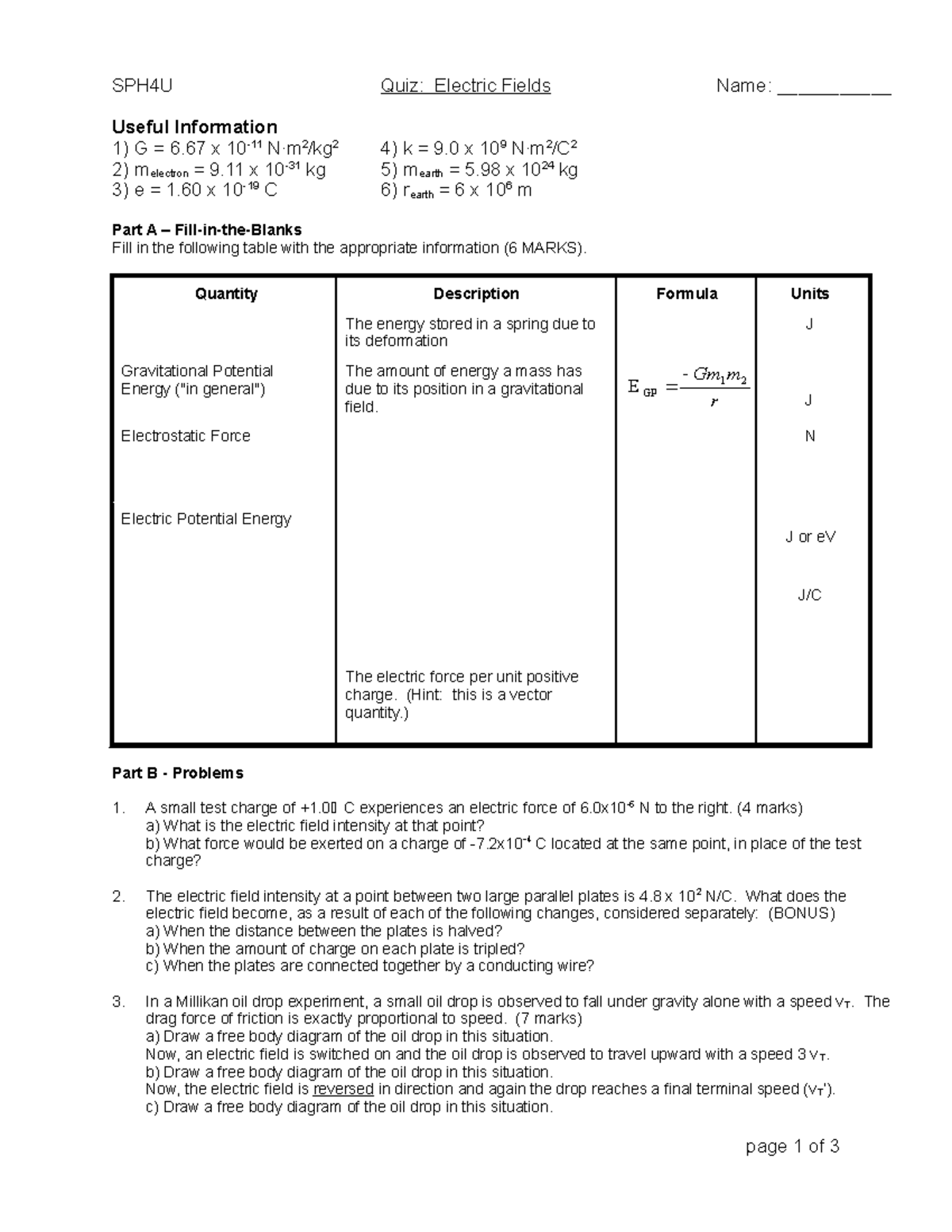 Quiz Electric Fields Quantity Description Formula Units The energy