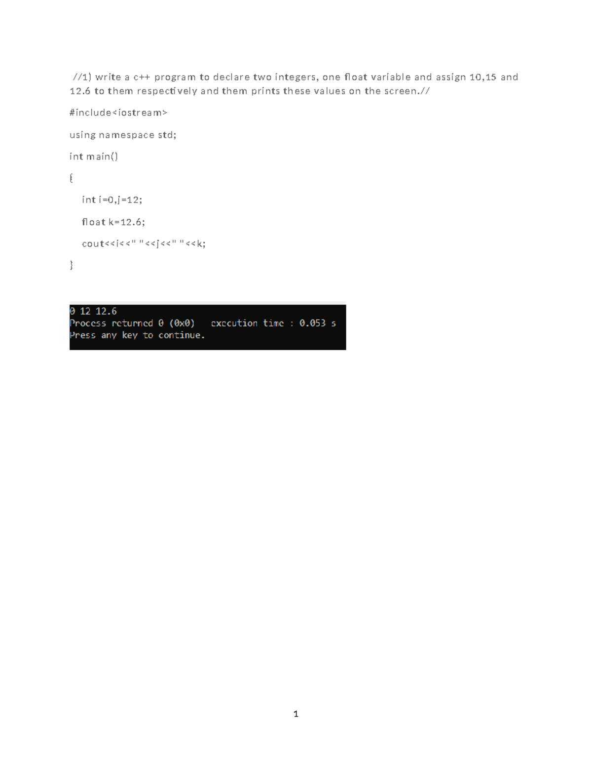 C++ assignment m - //1) write a c++ program to declare two integers ...