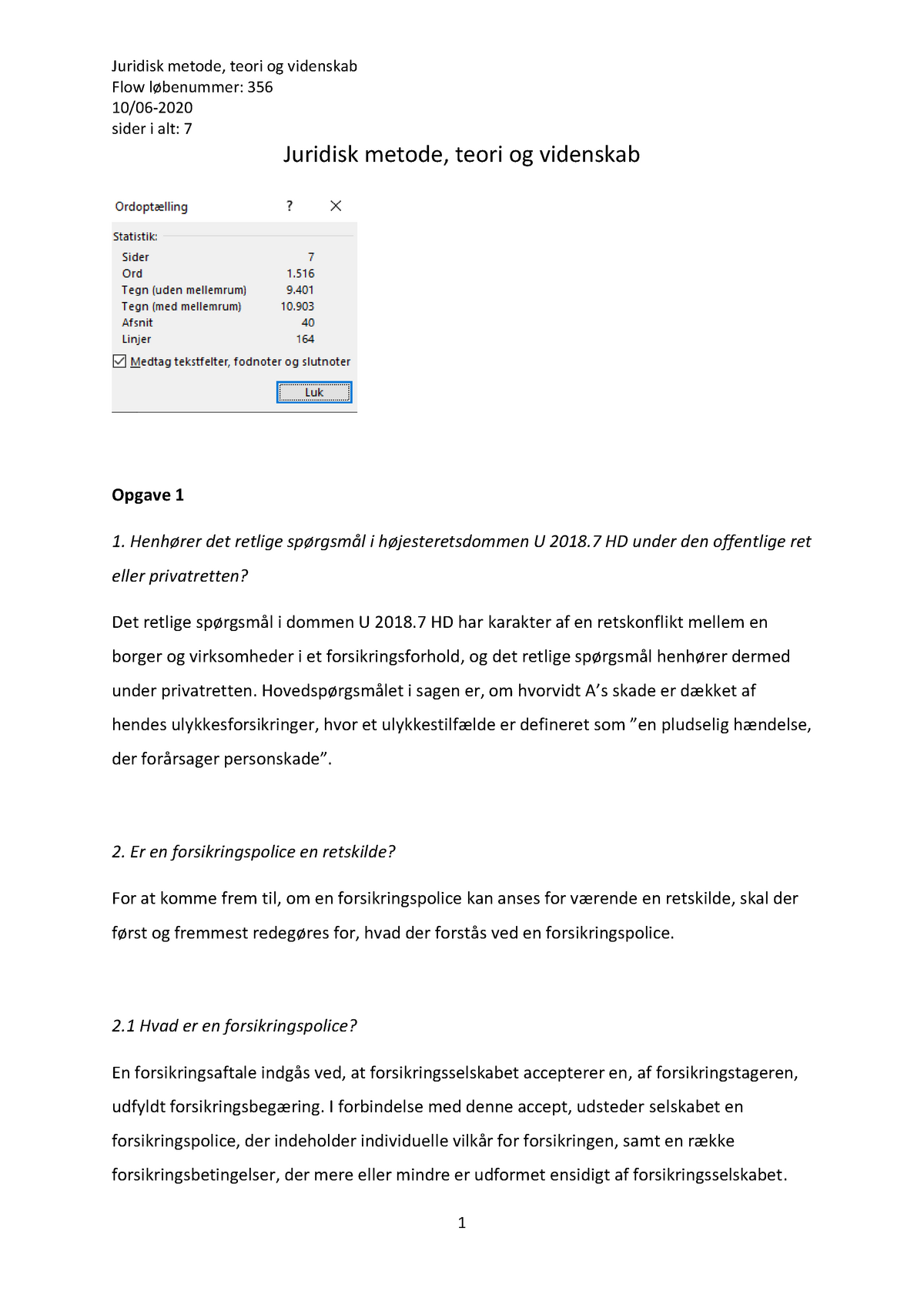 Juridisk Metode - Eksamen 2020 - Flow Løbenummer: 356 10/06- Sider I ...