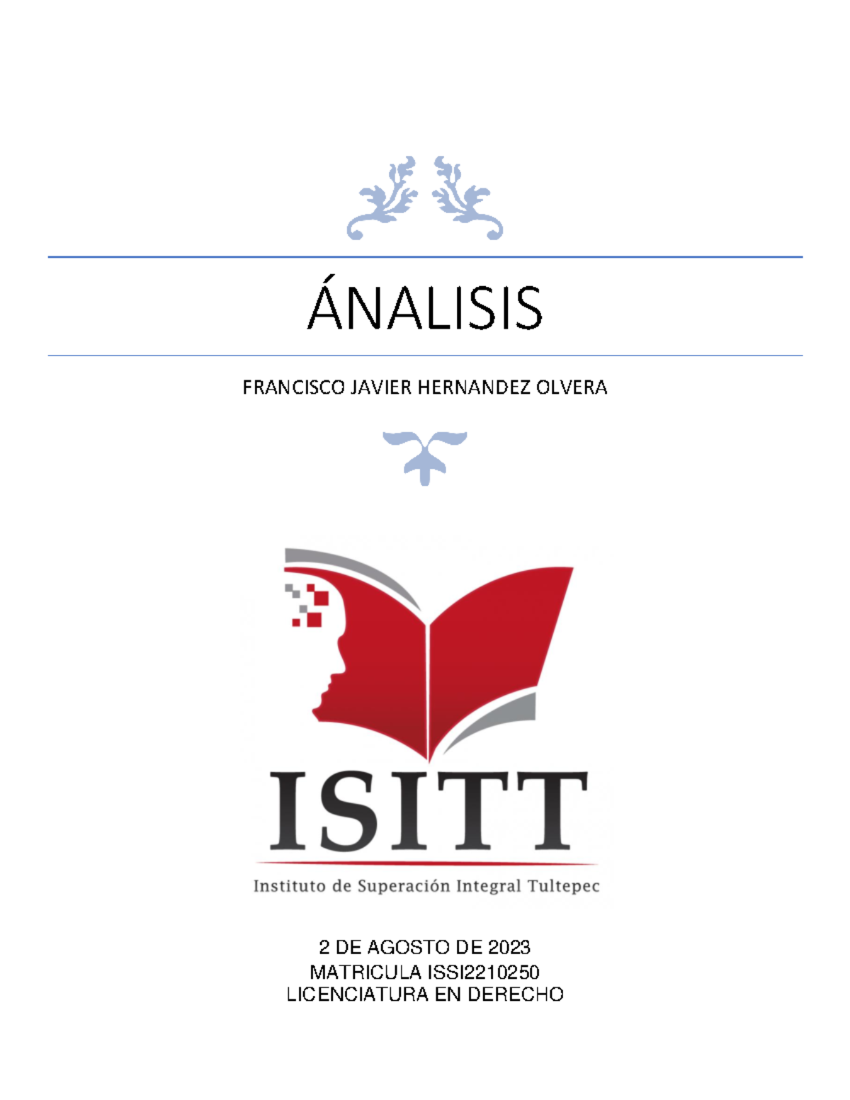 Analisis FRNA - ÁNALISIS FRANCISCO JAVIER HERNANDEZ OLVERA 2 DE AGOSTO ...