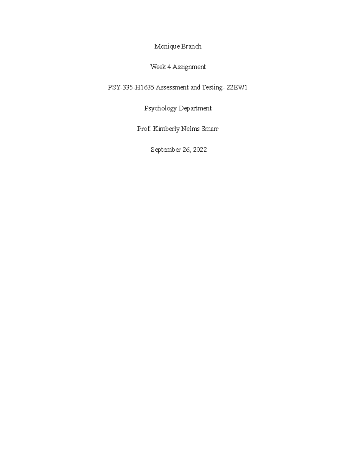 PSY335 Week Four Paper (1) - Monique Branch Week 4 Assignment PSY-335 ...