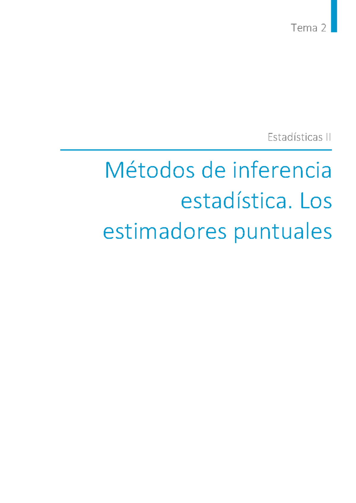 Tema02 - Tema 2. - Tema 2 Métodos De Inferencia Estadística. Los ...