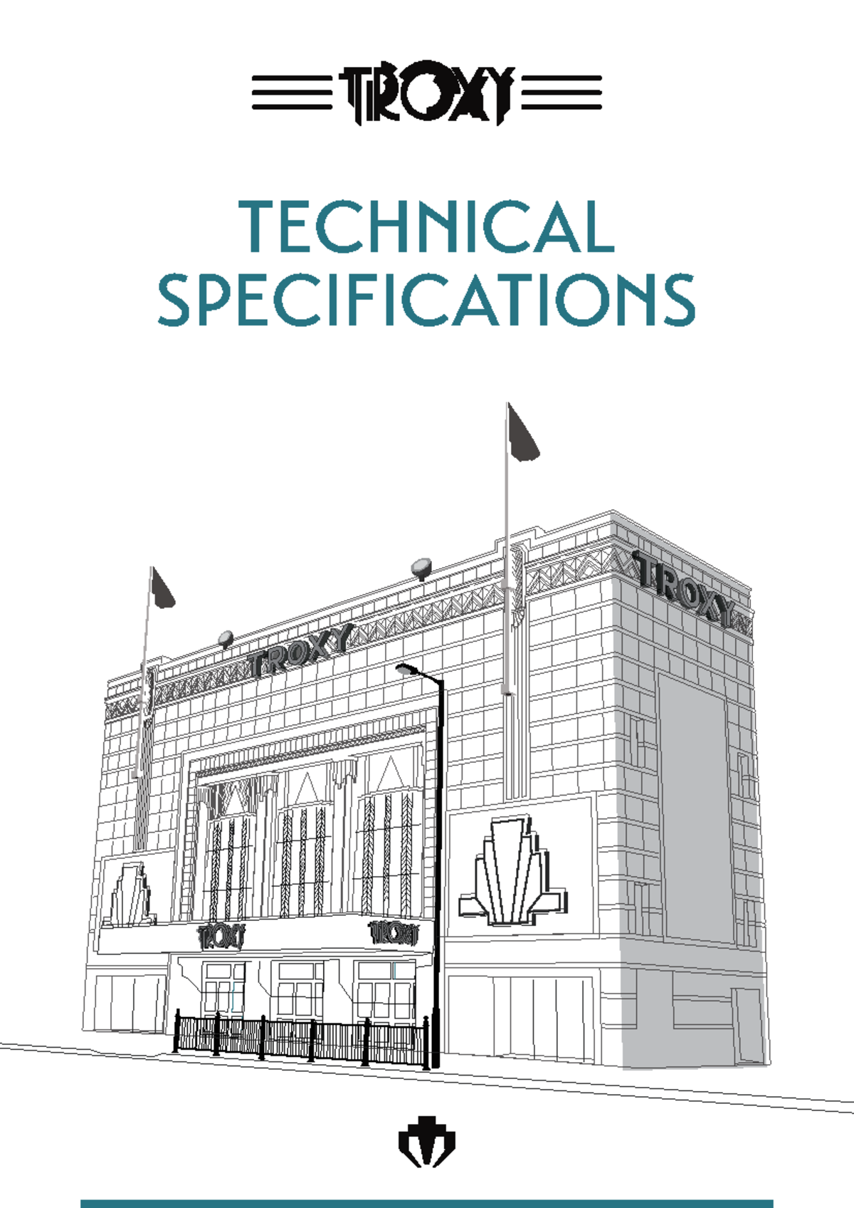 Troxy Tech Specs 2022 - TECHNICAL SPECIFICATIONS CONTENT Audio Lighting ...