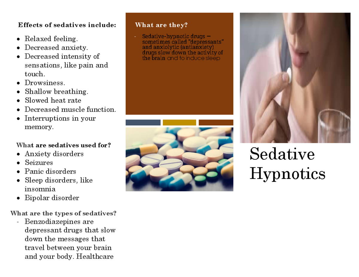 Sedative and hypnotics - Effects of sedatives include: • Relaxed ...