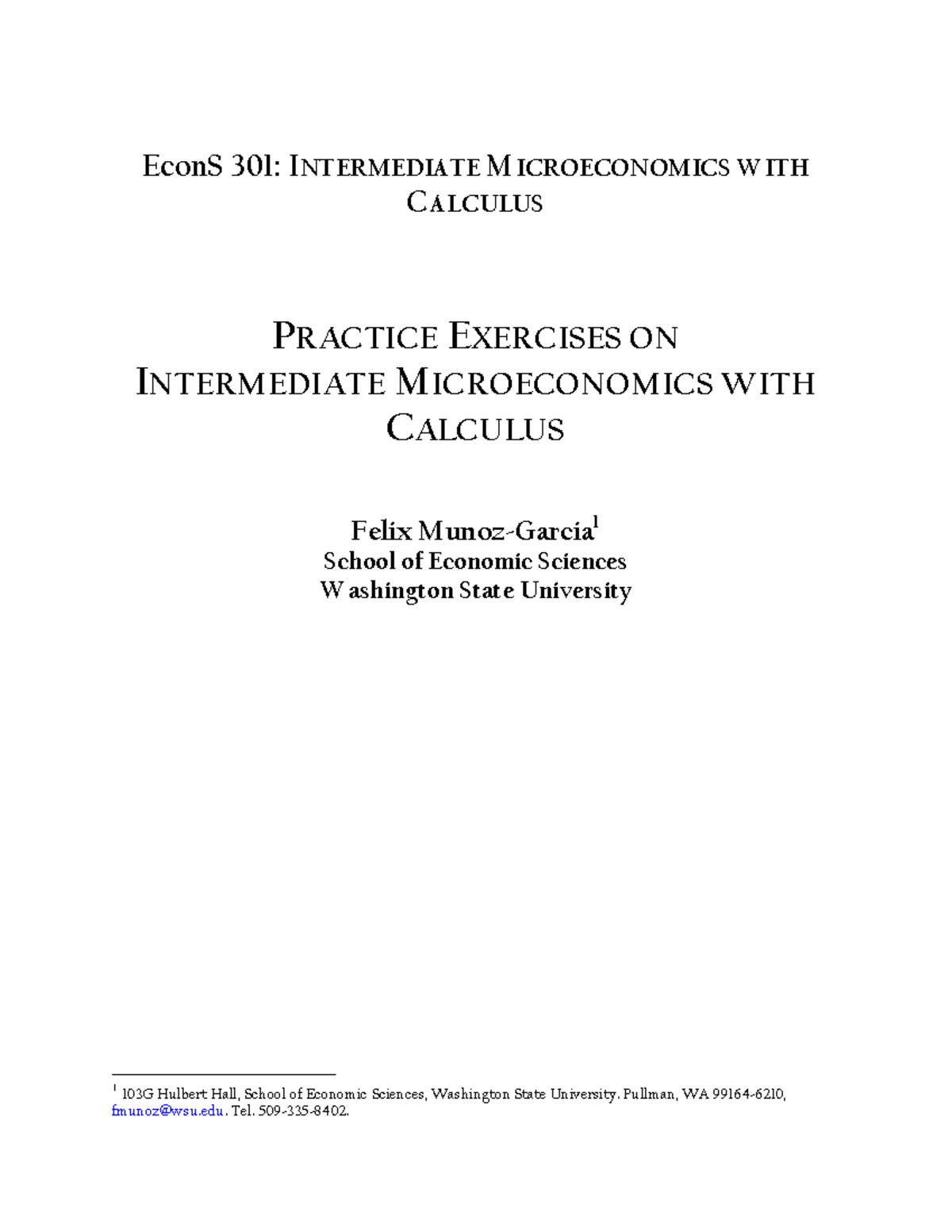 Microeconomia II - EconS 301: INTERMEDIATE MICROECONOMICS WITH CALCULUS ...