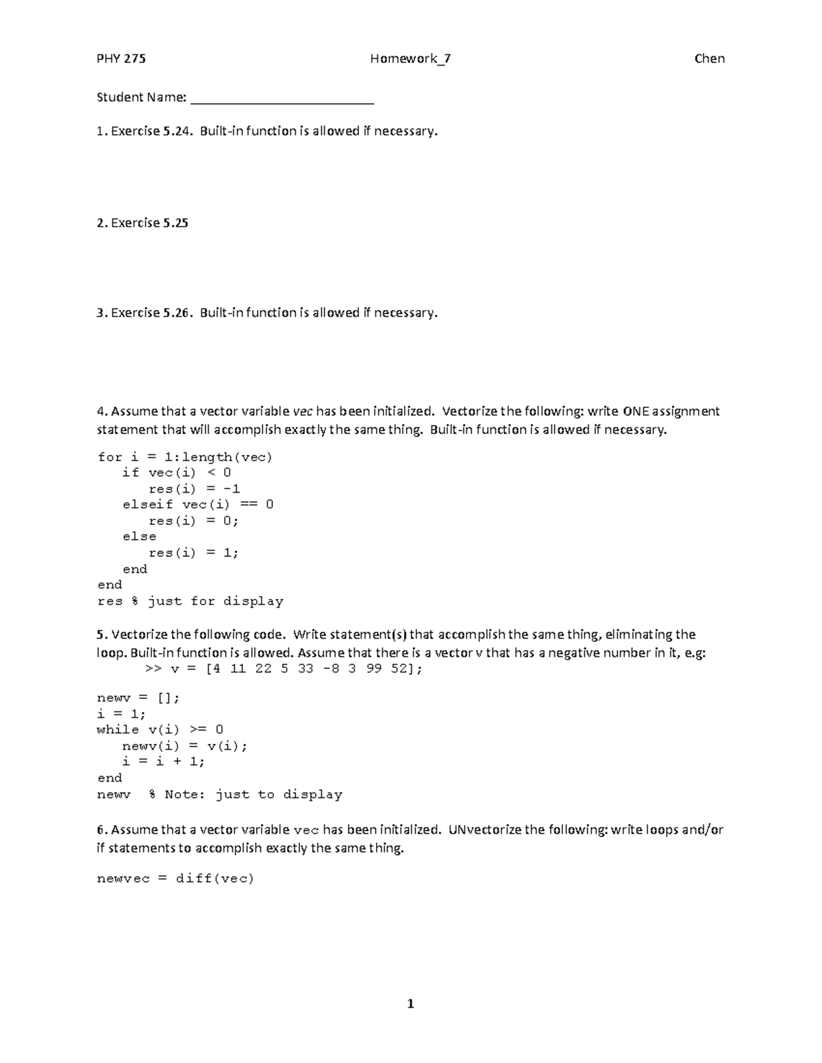 Homework 7 - Assignment regarding chapter 5 and 6 of the Matlab - PHY ...