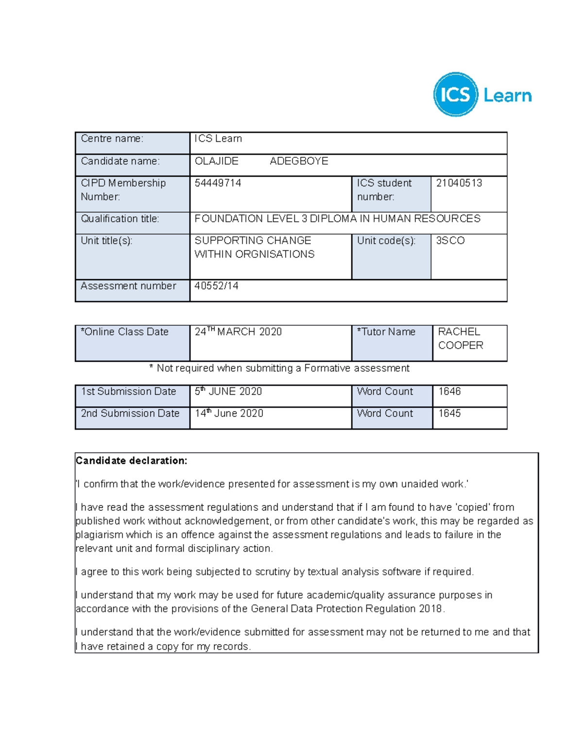 Supporting Change- Module 8 NEW - Centre name: ICS Learn Candidate name ...