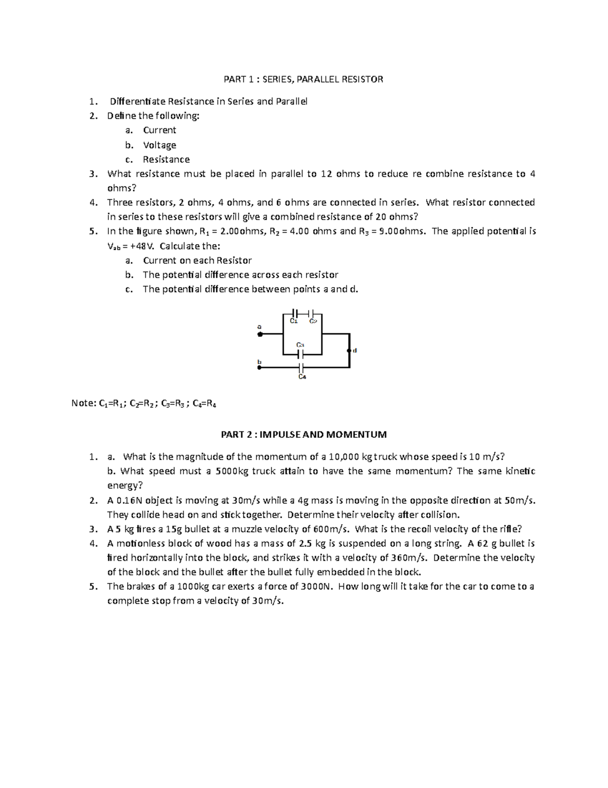Final quiz in resistors impulse and momentum PART 1 SERIES