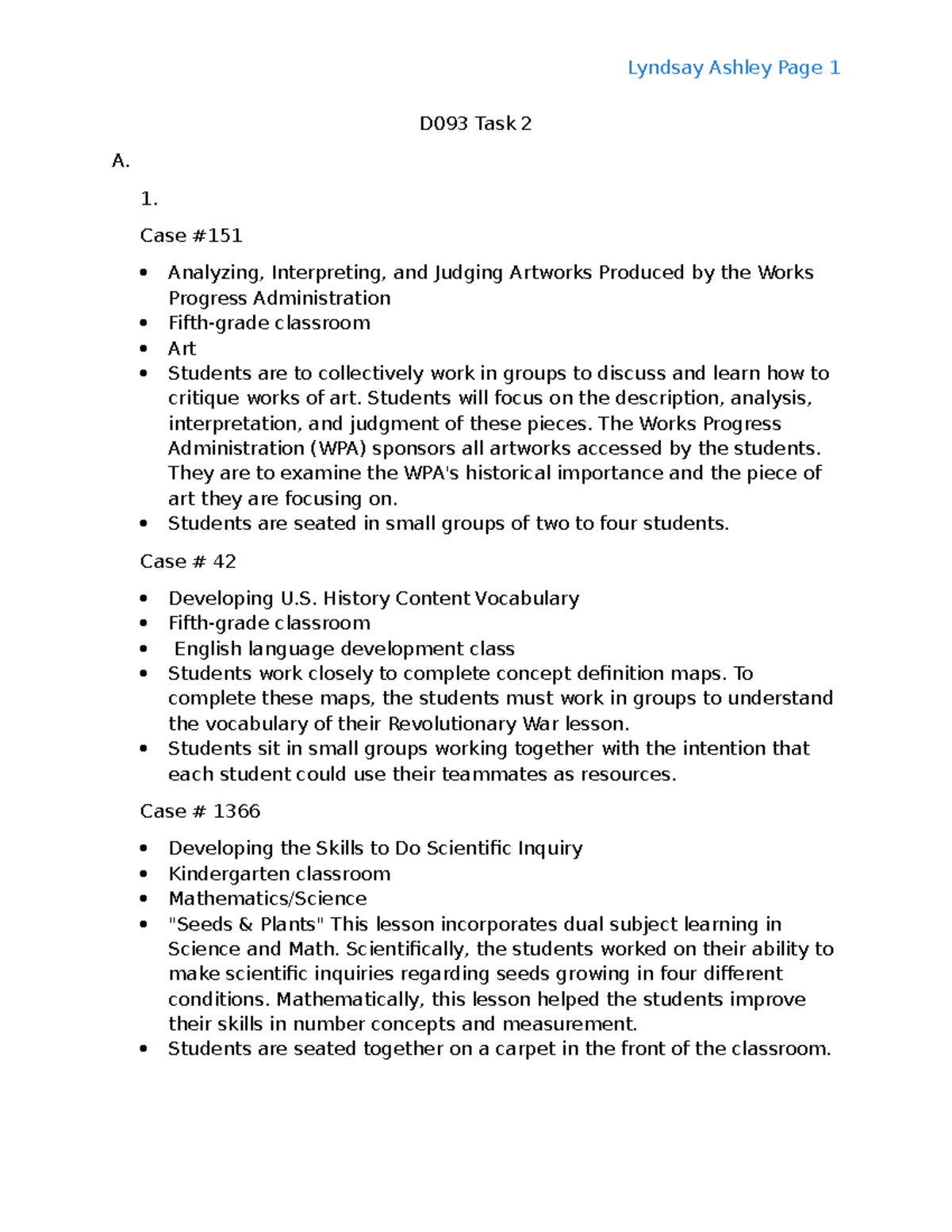 D093 Task 3 - Task 3 - D093 Task 2 A. 1. Case # Analyzing, Interpreting ...