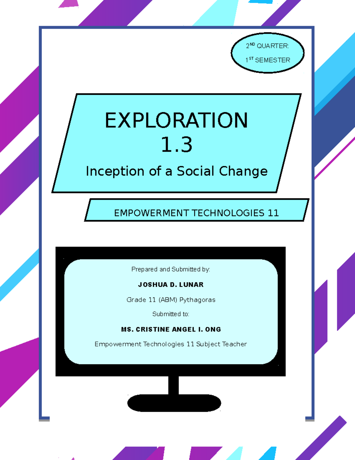 EMP. TECH. Exploration 1 - EXPLORATION 1. Inception of a Social Change 