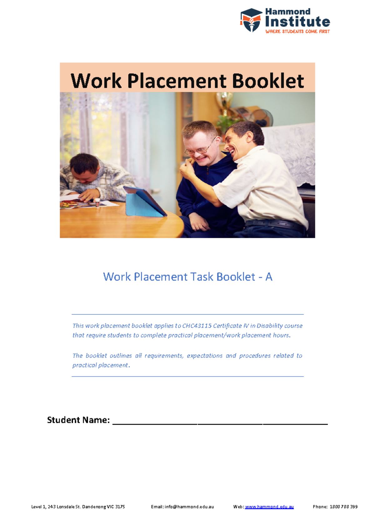 Work Placement Task Booklet A CHC43115-1 - Level 1, 243 Lonsdale St ...