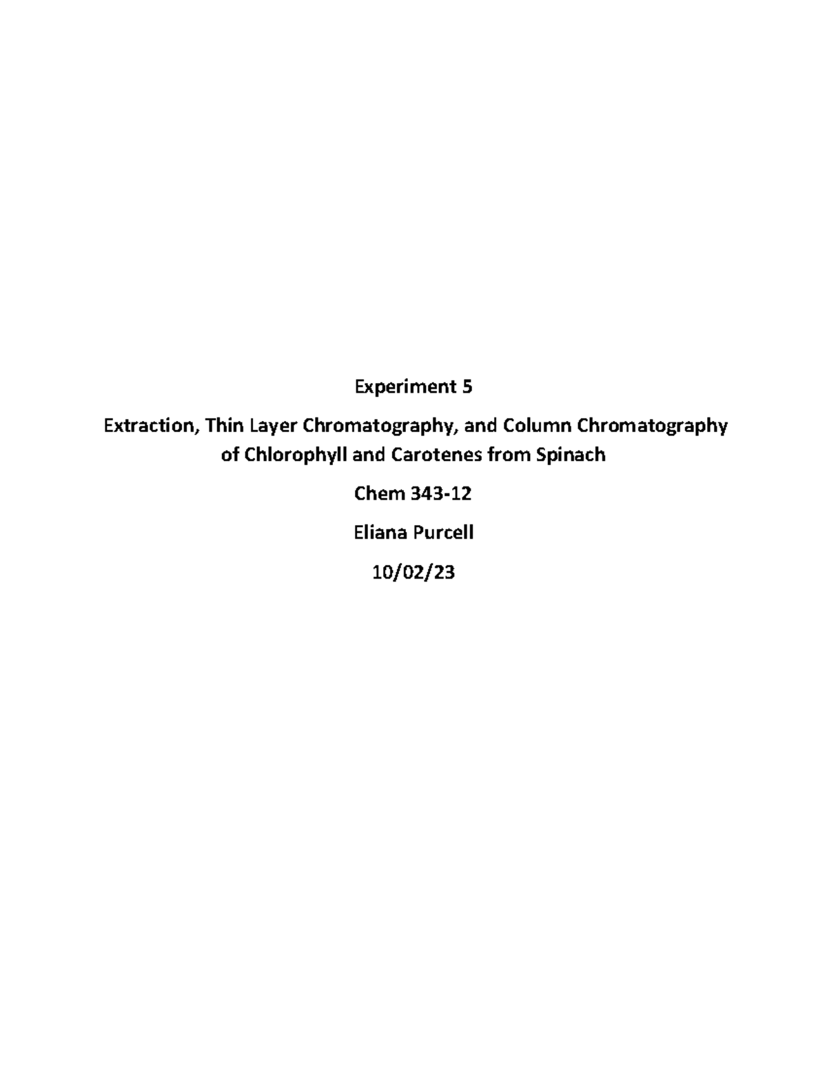 Chem 343 Lab 5 Spinach Experiment Experiment 5 Extraction, Thin
