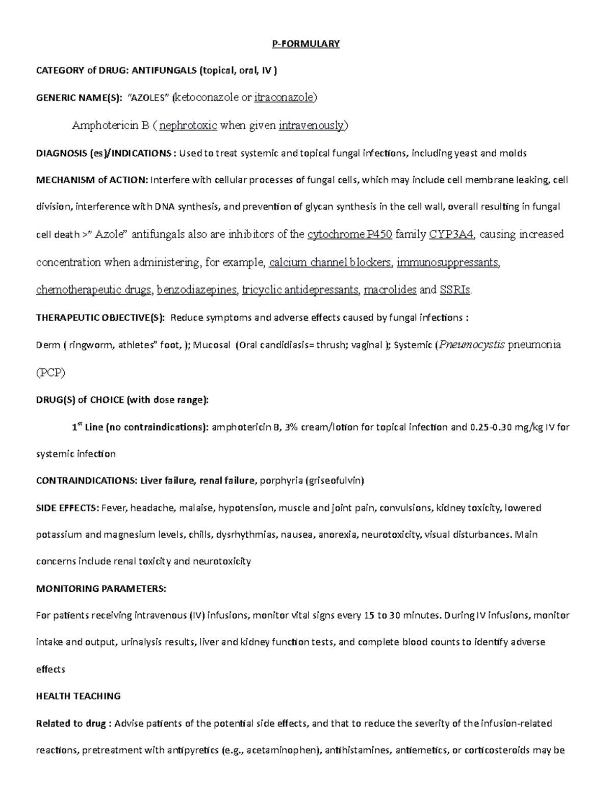 Antifungals Dr Rickeard PFORMULARY CATEGORY of DRUG ANTIFUNGALS