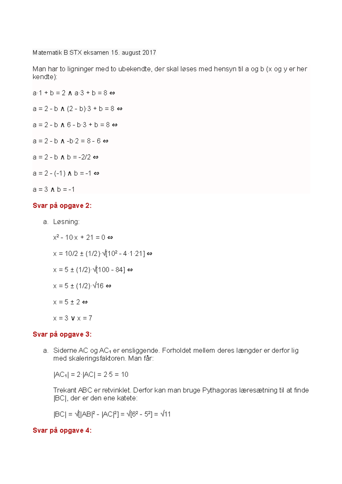 Eksamen 15 August 2017, Svar - Matematik B STX Eksamen 15. August 2017 ...