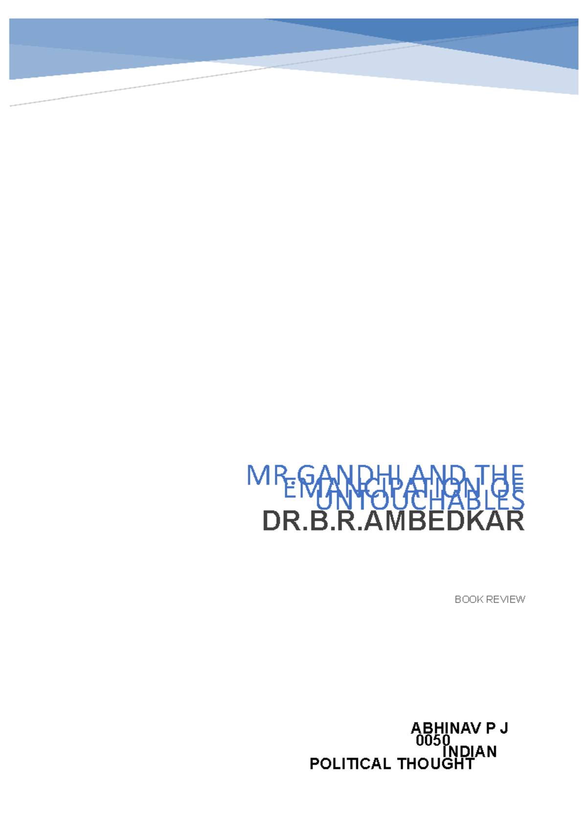 Ambedkar and Gandhi:Contrasting viewpoints - BOOK REVIEW MR AND THE ...