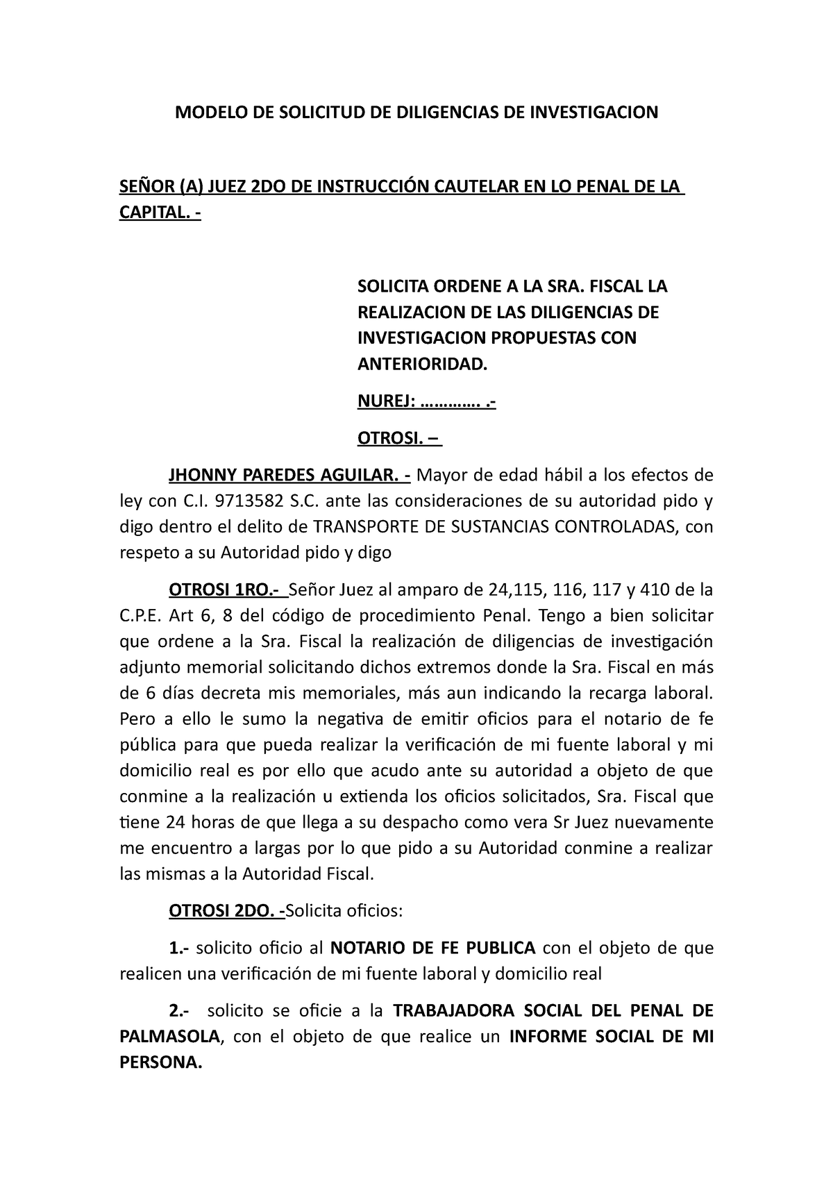 Solicitud DE Diligencias DE Investigacion - MODELO DE SOLICITUD DE ...