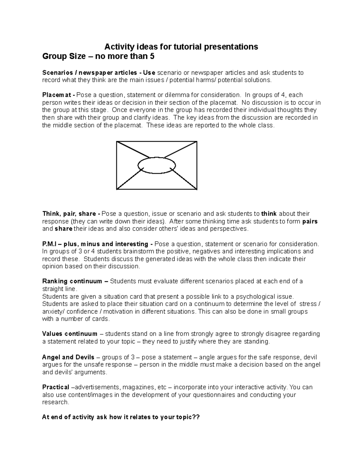 Week 2 activities for presentations Activity ideas for tutorial presentations Group Size