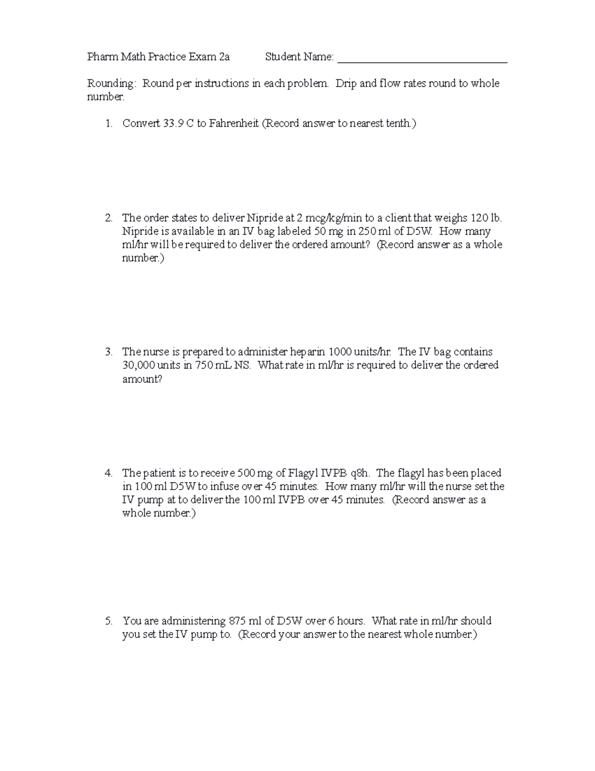 Math practice exam 2a - Drip and flow rates round to whole number ...