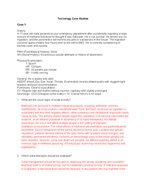 Toxicology CS - case study - Toxicology Case Studies Case 1: History: A  17-year-old male presents to - Studocu