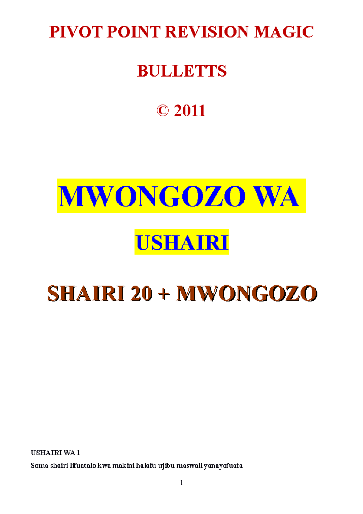 2. Ushairi - PIVOT POINT REVISION MAGIC BULLETTS © 2011 MWONGOZO WA ...