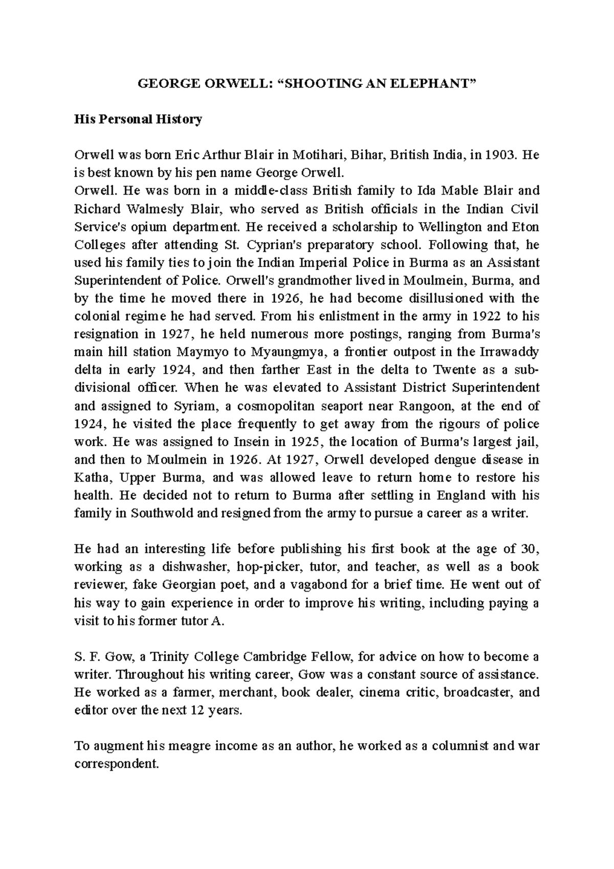 Orwell “ Shooting AN Elephant” ORWELL “SHOOTING AN