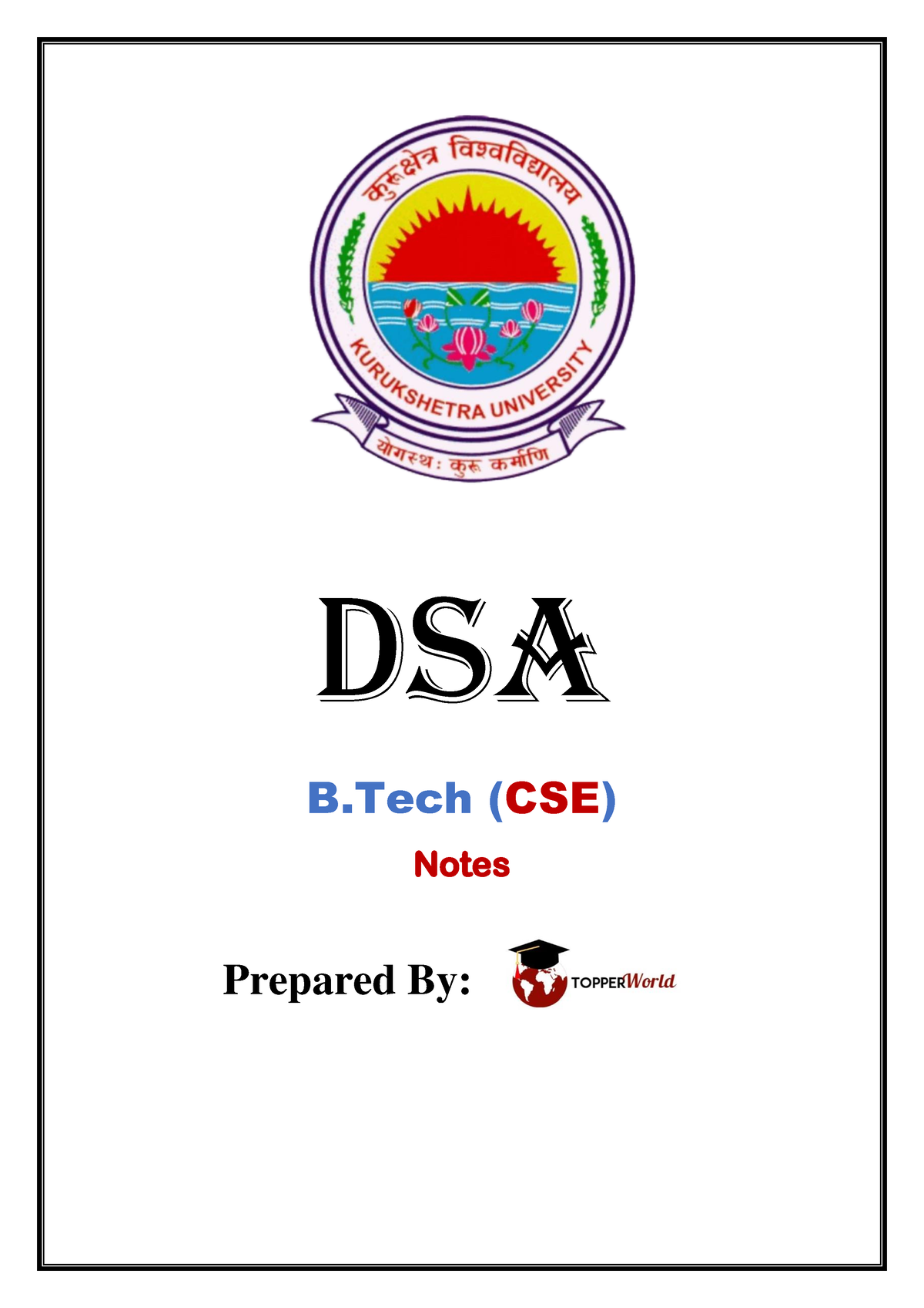 DSA-Kuk-cse - Dsa - DSA B (CSE) Notes Prepared By: Contents Iii Iv Vi ...