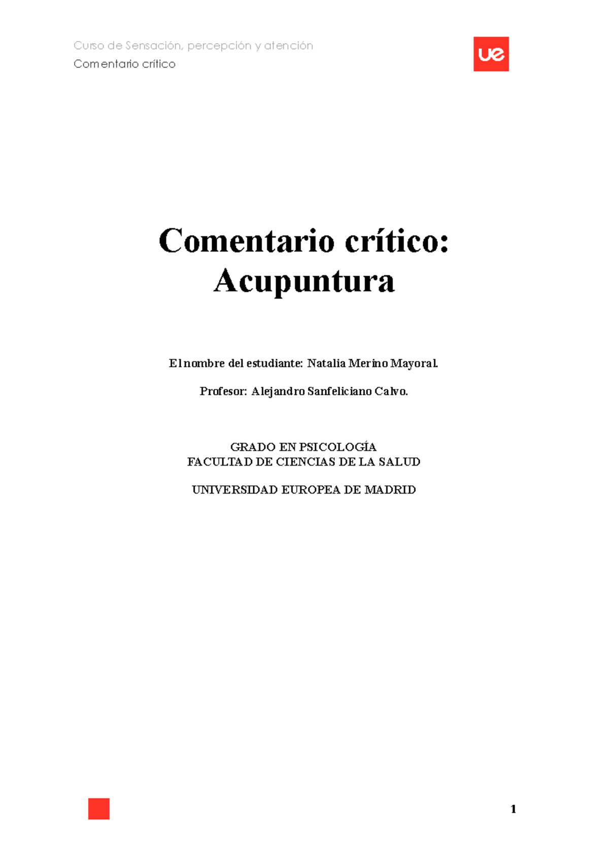 Comentario Crítico Acupuntura - Curso de Sensación, percepción y ...