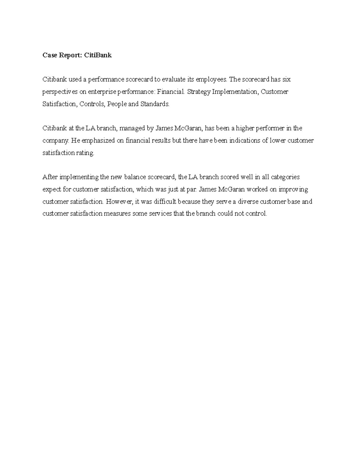 Case Report 16 Citi Bank - Case Report: CitiBank Citibank used a ...