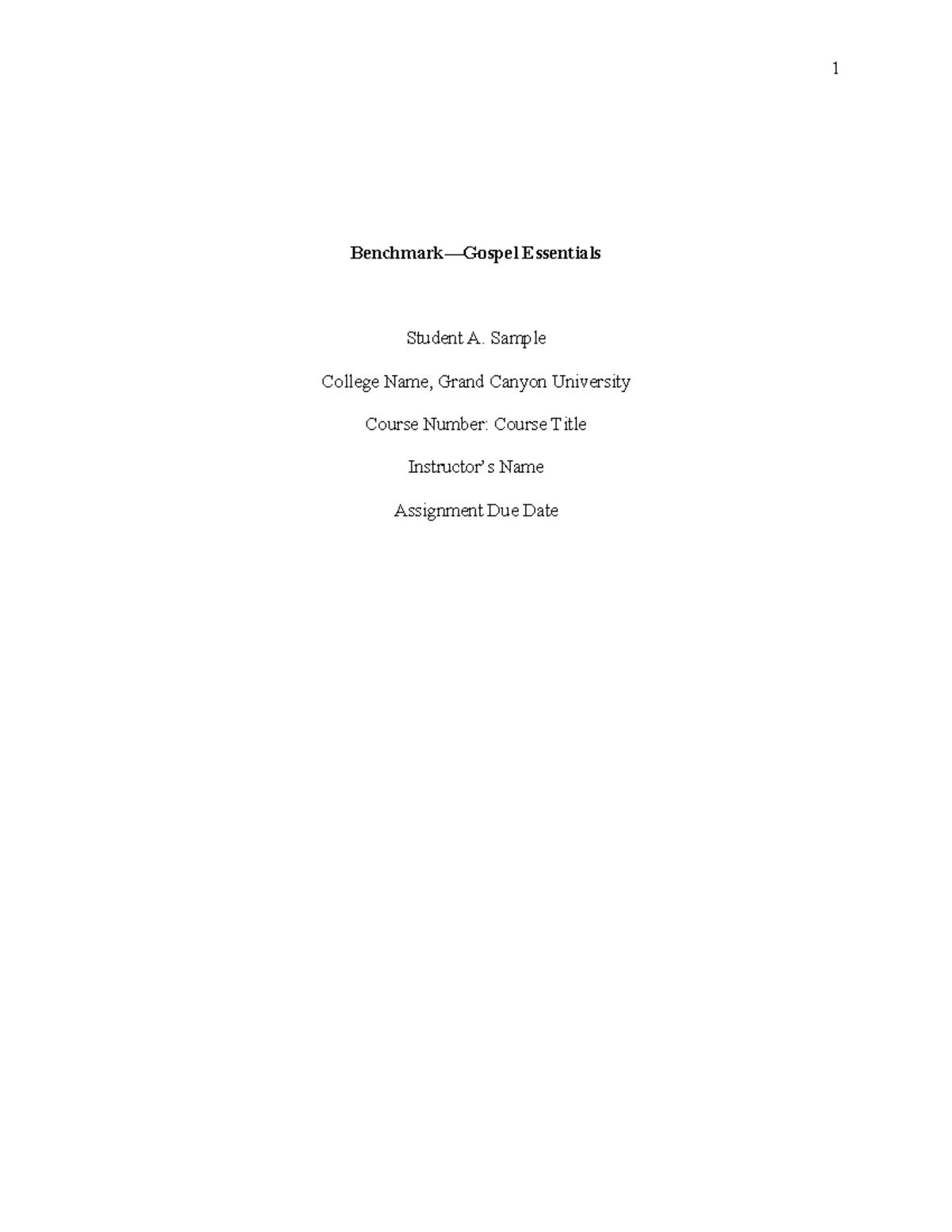 T5 Help-Aid Template Gospel Essentials Essay Revised - Benchmark—Gospel ...
