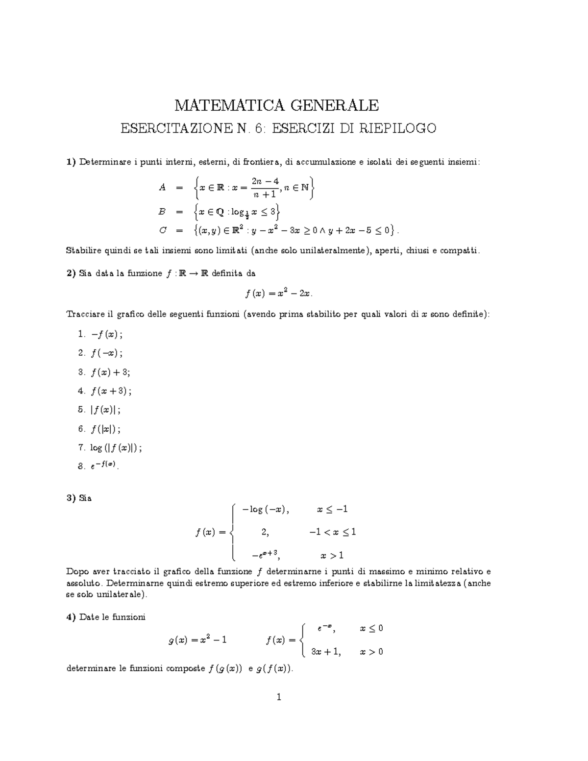 Esercitazione 6-Riepilogo - MATEMATICA GENERALE ESERCITAZIONE N. 6 ...