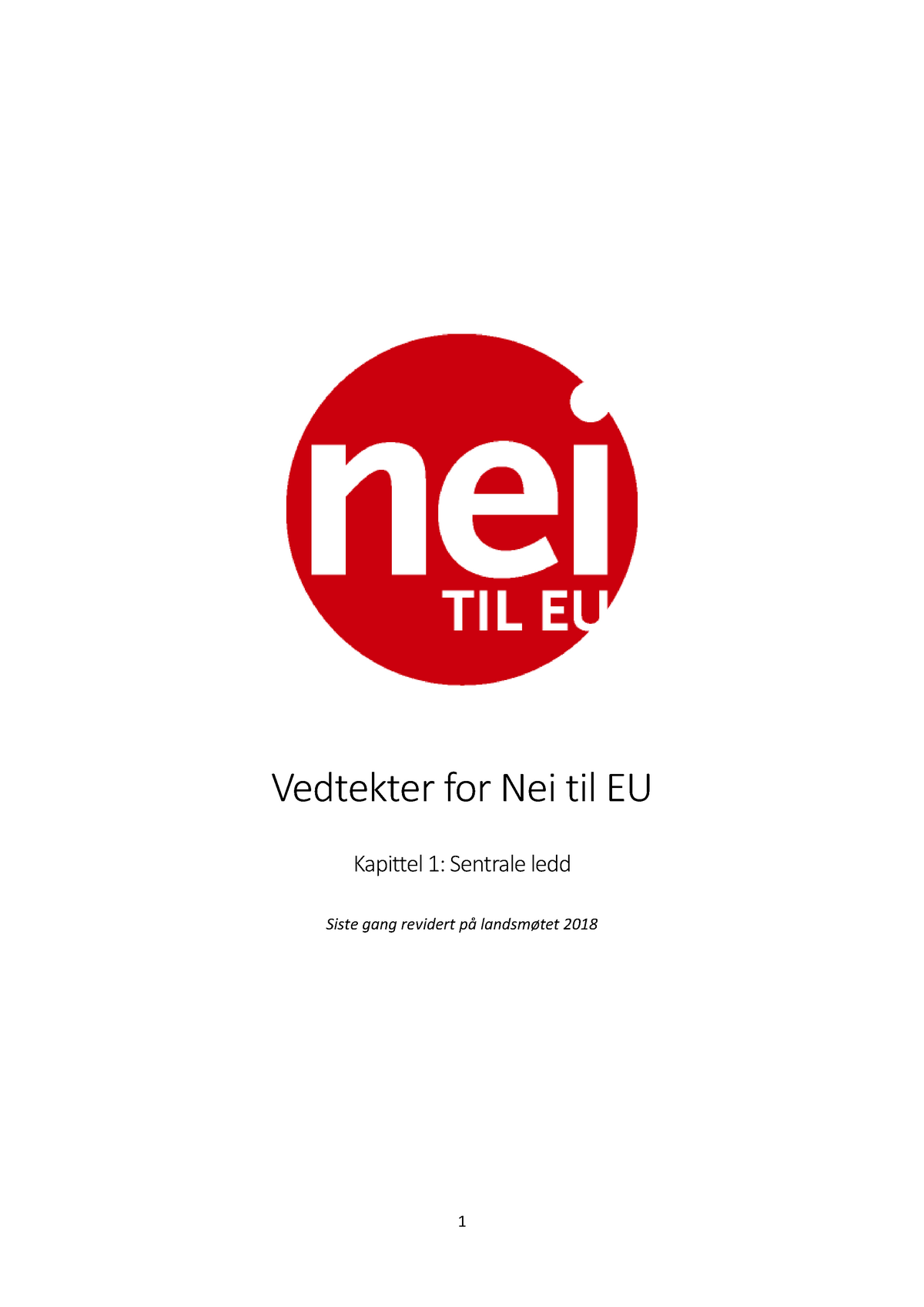 Vedtekter For Nei Til EU Revidert 2018 - Warning: TT: Undefined ...