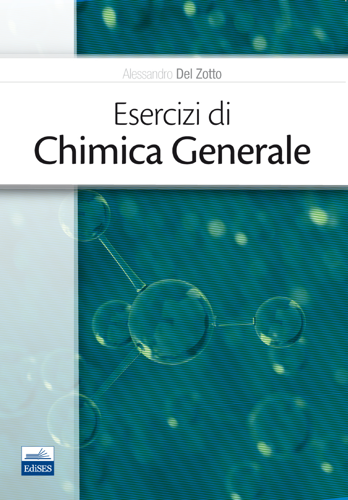 Esercizi di Chimica Generale - ESERCIZI DI CHIMICA GENERALE Alessandro Del  Zotto III L'Autore - Studocu